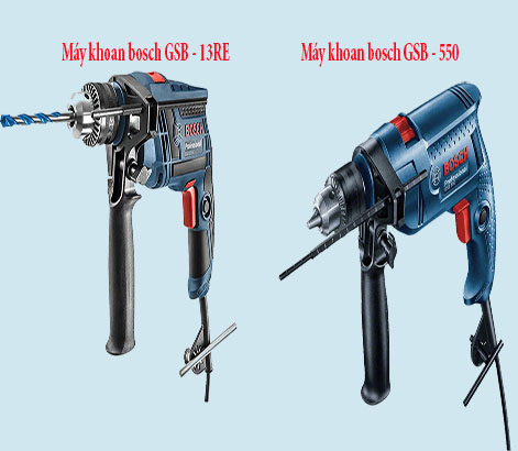 So sánh máy khoan Bosch GSB 550 và Bosch GSB 13 RE, loại nào tốt