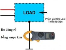Hướng dẫn cách đo dòng rò bằng ampe kìm chuẩn kỹ thuật