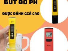 Nên mua bút đo pH loại nào tốt, bán chạy hiện nay?